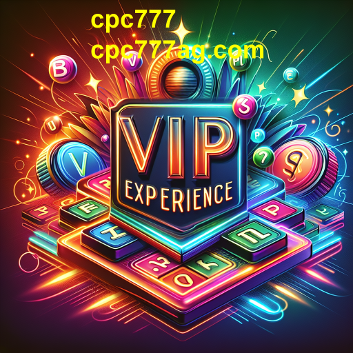 Descubra o Programa VIP do cpc777: Vantagens Exclusivas para Jogadores de Palavras-Chave